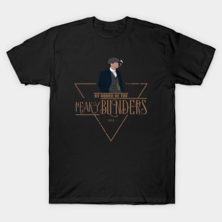 by order of the peaky blinders T-Shirt
